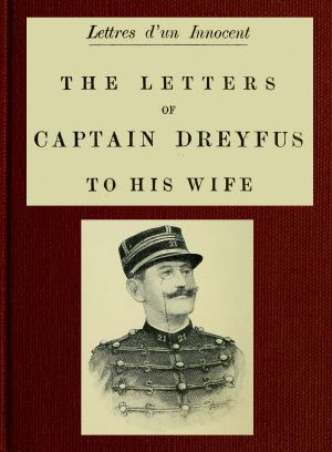 [Gutenberg 64720] • Lettres d'un Innocent / The Letters of Captain Dreyfus to His Wife